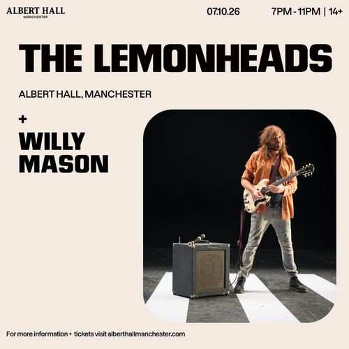 THE LEMONHEADS Willy Mason at Albert Hall on 7 October 2026 gig poster