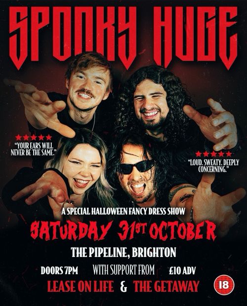 SPONKY HUGE - A Special Halloween Fancy Dress Show Getaway, SPONKY HUGE, Lease on Life at The Pipeline on 31 October 2026 gig poster