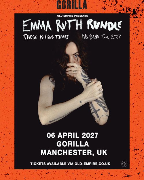EMMA RUTH RUNDLE - These Killing Times Full Band Tour 2027 Emma Ruth Rundle at Gorilla on 6 April 2027 gig poster