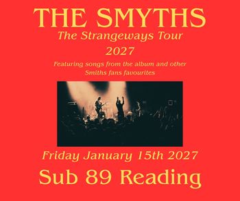 THE SMYTHS The Strangeways Tour 2027 The Smyths at Sub 89 on 15 January 2027 gig poster