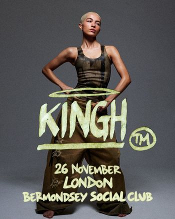 KINGH at Bermondsey Social Club on 26 November 2026 gig poster