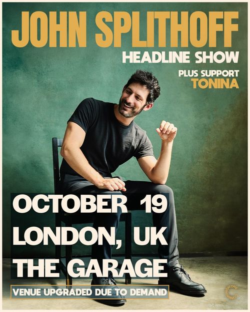 JOHN SPLITHOFF HEADLINE SHOW John Splithoff, Tonina at THE GARAGE on 19 October 2026 gig poster