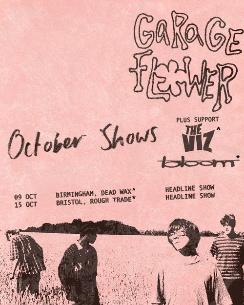 Garage Flower October Shows Garage Flower, The Viz october 2026 tour poster