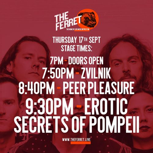 EROTIC SECRETS OF POMPEII Peer Pleasure, ZVILNIK at The Ferret on 17 September 2026 gig poster