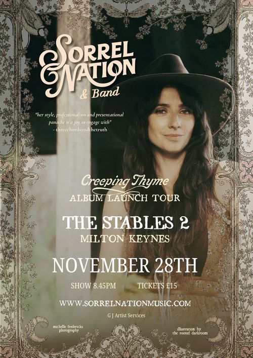 Sorrel Nation & Band - Creeping Thyme Album Launch Tour Sorrel Nation & Band at The Stables 2 on 28 November 2026 gig poster