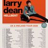 Larry Dean Hellbent UK & Ireland Tour 2026 Larry Dean, Larry Dean gig poster
