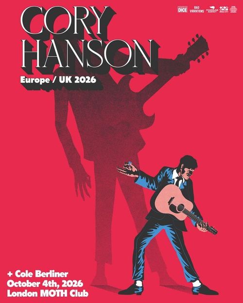 CORY HANSON Europe / UK 2026 Cory Hanson, Cole Berliner at MOTH Club on 4 October 2026 gig poster