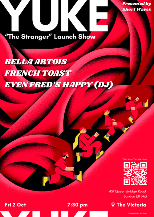 YUKE "The Stranger" Launch Show FRENCH TOAST, Bella Artois, EVEN FRED’S HAPPY (DJ) at The Victoria on 2 October 2026 gig poster