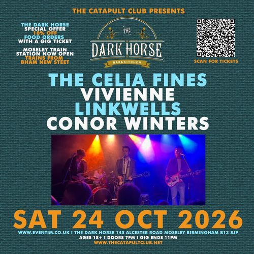 The Celia Fines / Vivienne / Linkwells / Conor Winters Vivienne, THE CELIA FINES, Conor Winters, Linkwells at The Dark Horse on 24 October 2026 gig poster