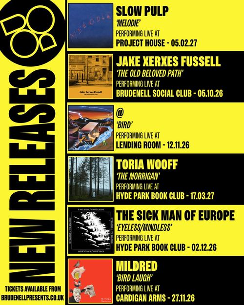 NEW RELEASES POD Jake Xerxes Fussell, Toria Wooff, Slow Pulp, Mildred, The Sick Man of Europe, @ october 2026 to march 2027 tour poster