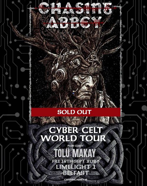 Chasing Abbey - Cyber Celt World Tour Chasing Abbey, Tolü Makay at Limelight 1 on 18 September 2026 gig poster