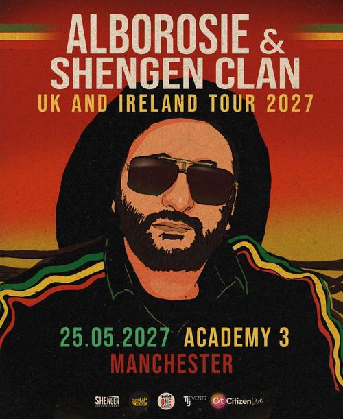 ALBOROSIE & SHENGEN CLAN UK AND IRELAND TOUR 2027 Alborosie, SHENGEN CLAN at Academy 3 on 25 May 2027 gig poster