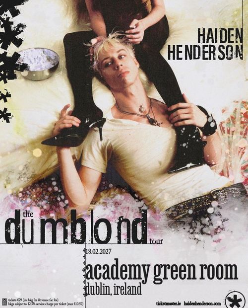 Haiden Henderson - the dumblond tour Haiden Henderson at Academy Green Room on 18 February 2027 gig poster