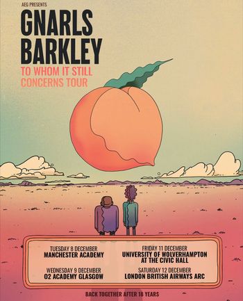 GNARLS BARKLEY TO WHOM IT STILL CONCERNS TOUR Gnarls Barkley december 2026 tour poster