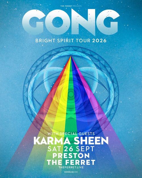 GONG - Bright Spirit Tour 2026 Gong, Karma Sheen at The Ferret on 26 September 2026 gig poster