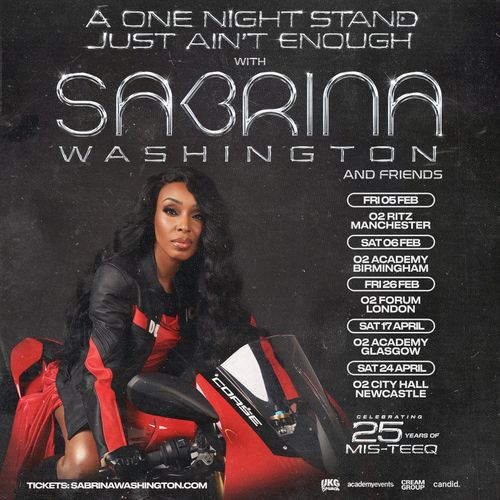 A One Night Stand Just Ain't Enough with Sabrina Washington and Friends Sabrina Washington february 2027 to april 2027 tour poster