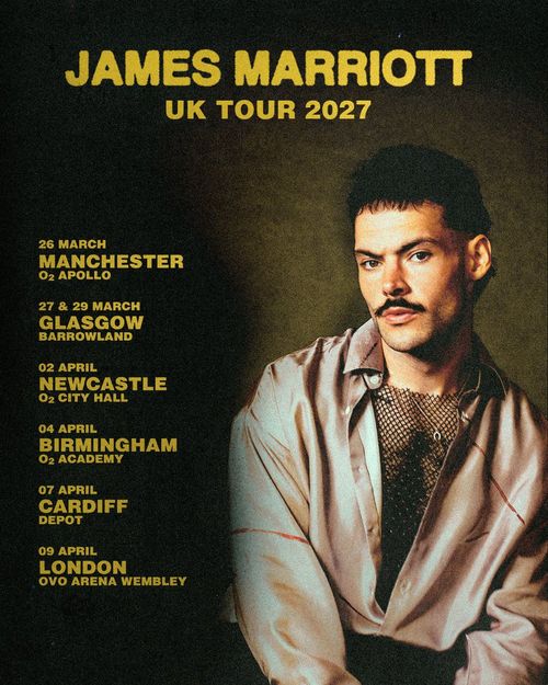 JAMES MARRIOTT UK TOUR 2027 James Marriott march 2027 to april 2027 tour poster
