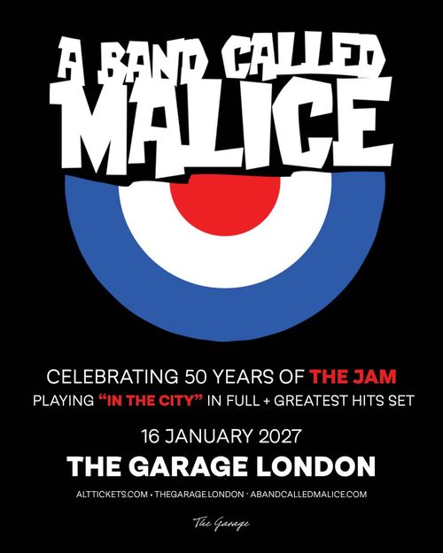 A BAND CALLED MALICE at THE GARAGE on 16 January 2027 gig poster