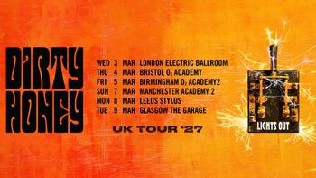 Dirty Honey UK Tour '27 Dirty Honey march 2027 tour poster