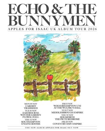 ECHO & THE BUNNYMEN APPLES FOR ISAAC UK ALBUM TOUR 2026 Echo & the Bunnymen at Winter Garden Floral Hall on 10 November 2026 gig poster