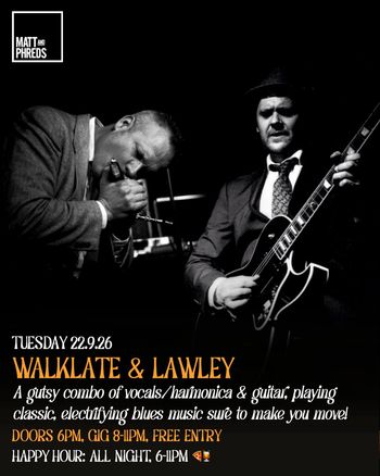 WALKLATE & LAWLEY at Matt and Phreds on 22 September 2026 gig poster