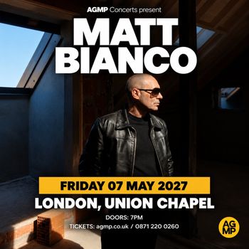 MATT BIANCO at Union Chapel on 7 May 2027 gig poster