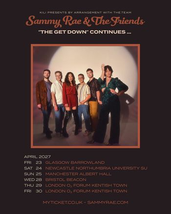 Sammy Rae & The Friends "THE GET DOWN" CONTINUES ... Sammy Rae & The Friends april 2027 tour poster