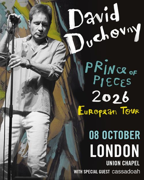 David Duchovny European Tour David Duchovny, cassadoah at Union Chapel on 8 October 2026 gig poster