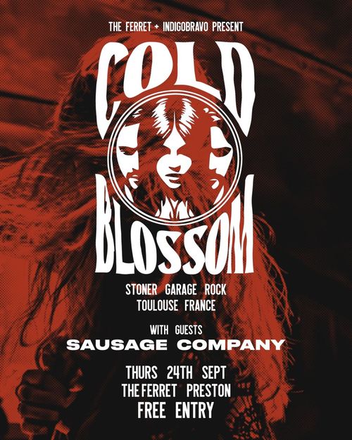 COLD BLOSSOM Sausage Company at The Ferret on 24 September 2026 gig poster