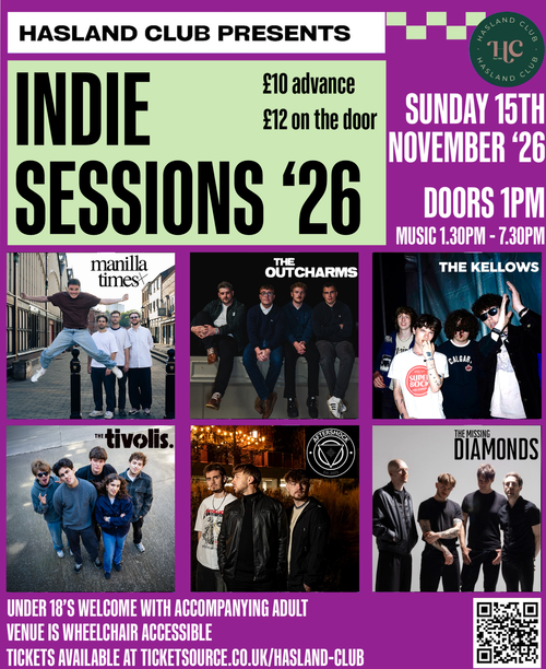 INDIE SESSIONS ‘26 The Outcharms, AFTERSHOW, THE MISSING DIAMONDS, manilla times, THE KELLOWS, The Tivolis at Hasland Club on 15 November 2026 gig poster