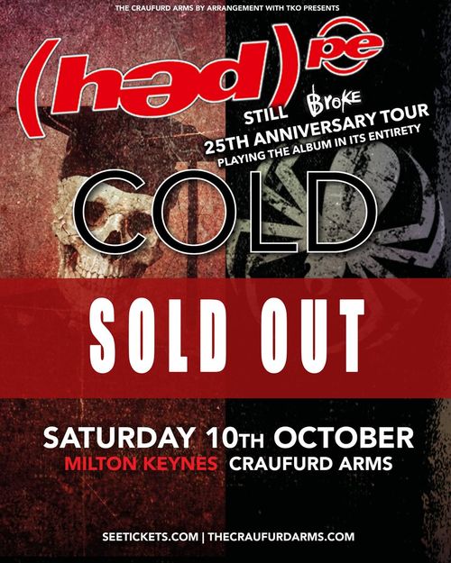 (Hed) PE + Cold HED PE, Cold at The Craufurd Arms on 10 October 2026 gig poster