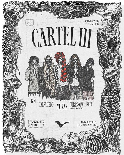 CARTEL III BINI, HALFAdEDD, REYY, yukan, PureSnow at Underworld on 29 October 2026 gig poster