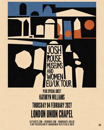 JOSH ROUSE MUSEUMS AND WOMEN EU/UK TOUR Josh Rouse, Kathryn Williams at Union Chapel on 4 February 2027 gig poster
