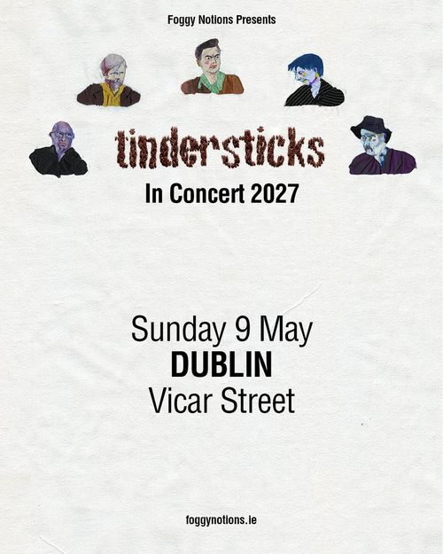 tindersticks In Concert 2027 Tindersticks at Vicar Street on 9 May 2027 gig poster