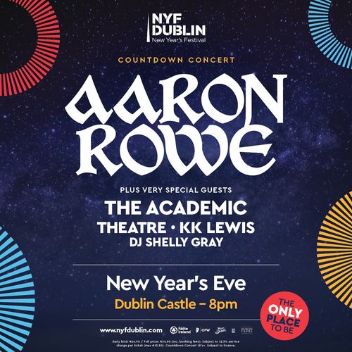 Aaron Rowe - Countdown Concert The Academic, Aaron Rowe, Theatre, KK Lewis, DJ Shelly Gray at Dublin Castle on 31 December 2026 gig poster