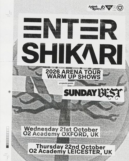 ENTER SHIKARI 2026 ARENA TOUR WARM UP SHOWS Enter Shikari, Sunday Best october 2026 tour poster