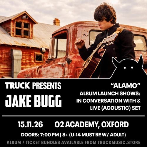 JAKE BUGG - "ALAMO" ALBUM LAUNCH SHOWS: IN CONVERSATION WITH & LIVE (ACOUSTIC) SET Jake Bugg at O2 Academy on 15 November 2026 gig poster