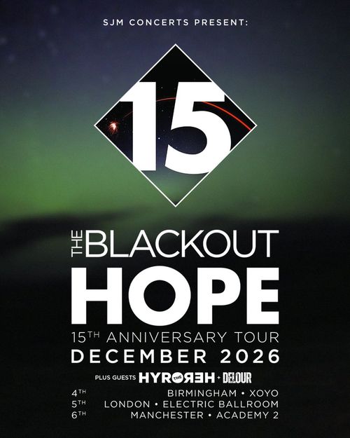 The Blackout Hope 15th Anniversary Tour The Blackout Hope, The Blackout, Hyro the Hero, De’Lour december 2026 tour poster