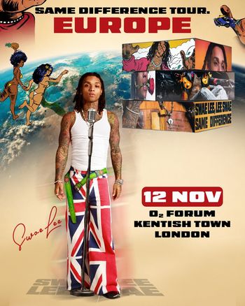 Swae Lee - SAME DIFFERENCE TOUR Swae Lee at O2 Forum on 12 November 2026 gig poster