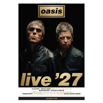 Oasis live '27 Oasis may 2027 tour poster