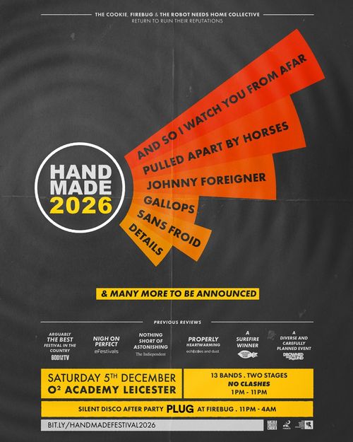 HAND MADE 2026 Johnny Foreigner, Pulled Apart by Horses, And So I Watch You From Afar, Sans Froid, Gallops, Details at O2 Academy Leicester on 5 December 2026 gig poster