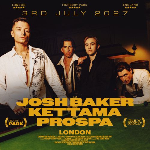 JOSH BAKER B2B KETTAMA B2B PROSPA Prospa, KETTAMA, Josh Baker at Finsbury Park on 3 July 2027 gig poster