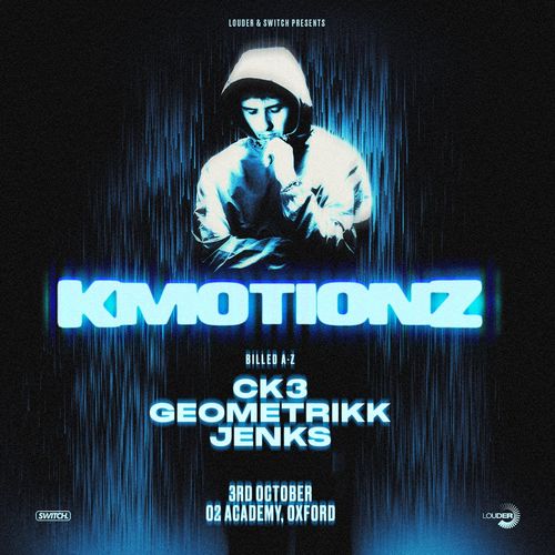 KMOTIONZ K Motionz, CK3, GEOMETRIKK, Jenks at O2 Academy on 3 October 2026 gig poster
