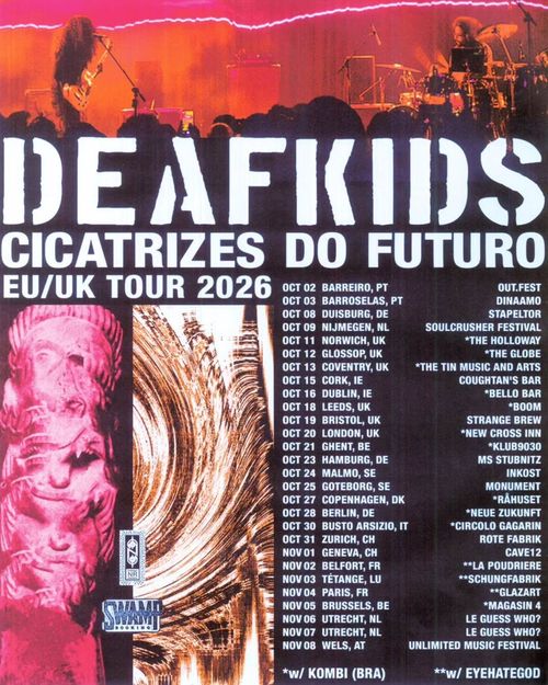 DEAFKIDS CICATRIZES DO FUTURO EU/UK TOUR 2026 Deaf Kids october 2026 to november 2026 tour poster