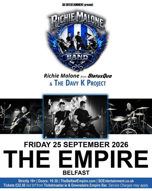 Richie Malone Band The Davy K Project, Richie Malone at THE EMPIRE on 25 September 2026 gig poster