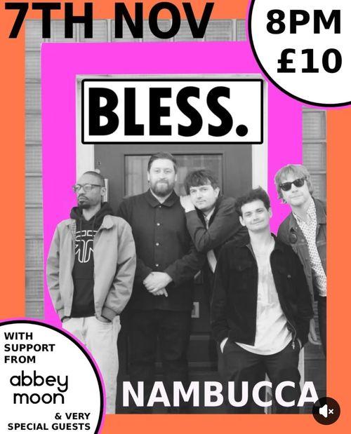 BLESS. Bless, abbey moon at Nambucca on 7 November 2026 gig poster
