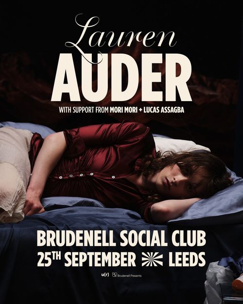 Lauren Auder Mori Mori, Lucas Assagba at Brudenell Social Club on 25 September 2026 gig poster