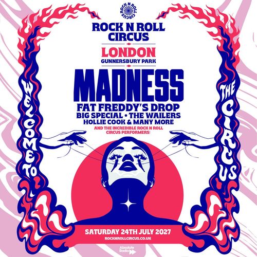 ROCK N ROLL CIRCUS Hollie Cook, Fat Freddy's Drop, Big Special, Madness, The Wailers Band at Gunnersbury Park on 24 July 2027 gig poster