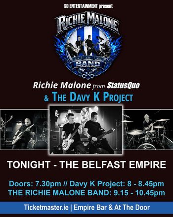 Richie Malone Band & The Davy K Project The Davy K Project, Richie Malone Band at Belfast Empire on 25 September 2026 gig poster