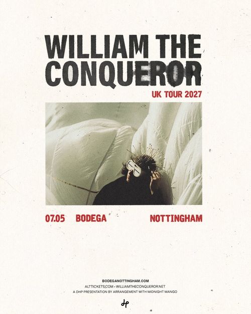 WILLIAM THE CONQUEROR UK TOUR 2027 William The Conqueror at Bodega on 7 May 2027 gig poster